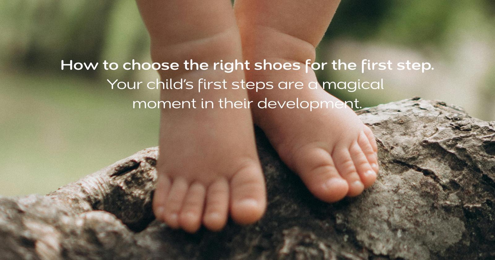 how to choose the right shoes for first steps