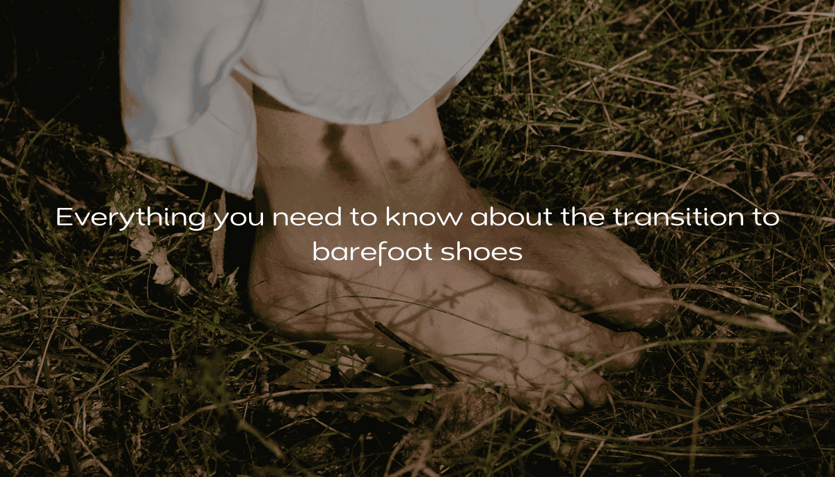 Transitioning to Barefoot Shoes